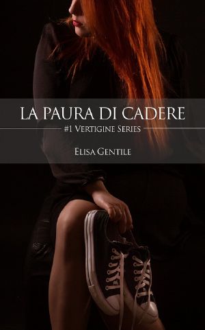 [Vertigine 01] • La Paura Di Cadere